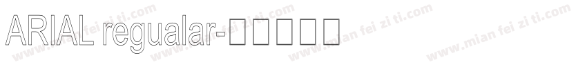ARIAL regualar字体转换